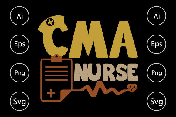 Cma Nurse, Best Nurse T Shirt Design