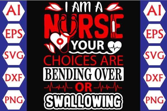 I Am a Nurse Graphics and Crafts