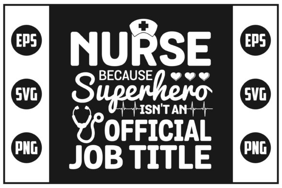 Nurse Because Superher Isn't an Official