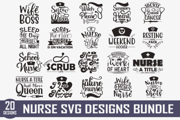 Nurse Quotes Designs Bundle: Graphics and Crafts