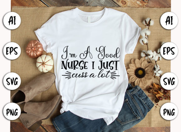 Nurse T-shirt Design 8: Graphics for Crafts & Small Business