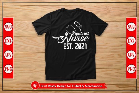 Registered Nurse Est. 2021: Graphics & Crafts for Branding